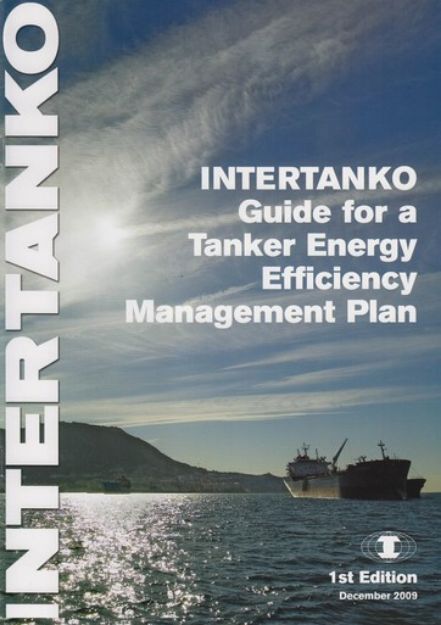 Intertanko Guide for a Tanker Energy Efficiency Management Plan (TEEMP)